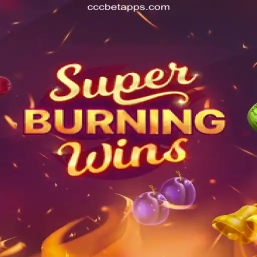 Discover the Thrilling World of SuperBurningWins: The Game Taking CCCBET.COM by Storm